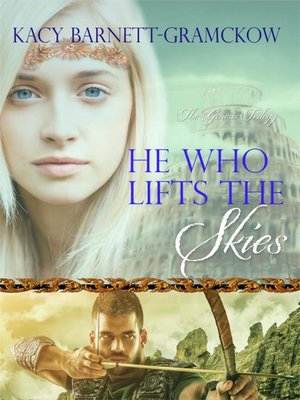 cover image of He Who Lifts the Skies